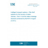 UNE EN 15213-2:2013 Intelligent transport systems - After-theft systems for the recovery of stolen vehicles - Part 2: Common status message elements (Endorsed by AENOR in August of 2013.)