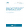 UNE EN 50632-3-1:2016/A1:2021 Electric motor-operated tools - Dust measurement procedure - Part 3-1: Particular requirements for transportable table saws (Endorsed by Asociación Española de Normalización in November of 2021.)