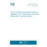 UNE EN 1097-7:2009 Tests for mechanical and physical properties of aggregates - Part 7: Determination of the particle density of filler - Pyknometer method