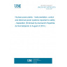 UNE EN IEC 60709:2019 Nuclear power plants - Instrumentation, control and electrical power systems important to safety - Separation (Endorsed by Asociación Española de Normalización in August of 2019.)