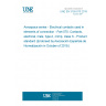 UNE EN 3155-070:2019 Aerospace series - Electrical contacts used in elements of connection - Part 070: Contacts, electrical, male, type A, crimp, class S - Product standard (Endorsed by Asociación Española de Normalización in October of 2019.)