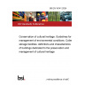 BS EN 16141:2024 Conservation of cultural heritage. Guidelines for management of environmental conditions. Collection storage facilities: definitions and characteristics of buildings dedicated to the preservation and management of cultural heritage