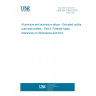 UNE EN 755-8:2016 Aluminium and aluminium alloys - Extruded rod/bar, tube and profiles - Part 8: Porthole tubes, tolerances on dimensions and form