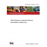 BS EN IEC 61169-1-2:2019 Radio-frequency connectors Electrical test methods. Insertion loss