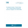 UNE EN ISO 3452-6:2009 Non-destructive testing - Penetrant testing - Part 6: Penetrant testing at temperatures lower than 10 degrees C (ISO 3452-6:2008)