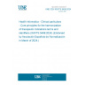 UNE CEN ISO/TS 5499:2024 Health informatics - Clinical particulars - Core principles for the harmonization of therapeutic indications terms and identifiers (ISO/TS 5499:2024) (Endorsed by Asociación Española de Normalización in March of 2024.)