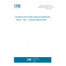 UNE EN 60335-1:2012 Household and similar electrical appliances - Safety - Part 1: General requirements