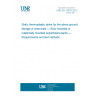 UNE EN 13575:2012 Static thermoplastic tanks for the above ground storage of chemicals — Blow moulded or rotationally moulded polyethylene tanks — Requirements and test methods