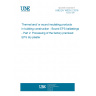 UNE EN 16025-2:2016 Thermal and/ or sound insulating products in building construction - Bound EPS ballastings - Part 2: Processing of the factory premixed EPS dry plaster