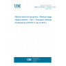 UNE EN 62563-1:2010/A1:2016 Medical electrical equipment - Medical image display systems - Part 1: Evaluation methods (Endorsed by AENOR in July of 2016.)