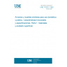 UNE 11023-1:1992 STORAGE FURNITURE FOR PUBLIC AND DOMESTIC USE. SPECIFICATION FOR PERFORMANCE REQUIREMENTS. PART 1: MATERIALS AND SUPERFICIAL FINISHES.