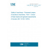 UNE EN ISO 14122-1:2017 Safety of machinery - Permanent means of access to machinery - Part 1: Choice of fixed means and general requirements of access (ISO 14122-1:2016)