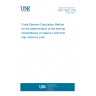 UNE 136021:2019 Finite Element Calculation Method for the determination of the thermal transmittance of masonry built from clay masonry units.
