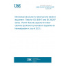 UNE EN IEC 61587-6:2021 Mechanical structures for electrical and electronic equipment - Tests for IEC 60917 and IEC 60297 series - Part 6: Security aspects for indoor cabinets (Endorsed by Asociación Española de Normalización in July of 2021.)