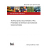 BS EN ISO 129-1:2019+A1:2021 Technical product documentation (TPD). Presentation of dimensions and tolerances General principles