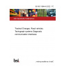 BS ISO 16844-6:2022 - TC Tracked Changes. Road vehicles. Tachograph systems Diagnostic communication interfaces