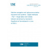 UNE EN IEC 61162-1:2024 Maritime navigation and radiocommunication equipment and systems - Digital interfaces - Part 1: Single talker and multiple listeners (Endorsed by Asociación Española de Normalización in June of 2024.)