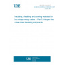 UNE EN 50363-5:2006/A1:2011 Insulating, sheathing and covering materials for low voltage energy cables -- Part 5: Halogen-free, cross-linked insulating compounds