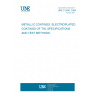 UNE 112041:1994 METALLIC COATINGS. ELECTROPLATED COATINGS OF TIN. SPECIFICATIONS AND TEST METHODS.