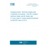 UNE EN 3155-035:2012 Aerospace series - Electrical contacts used in elements of connection - Part 035: Contacts, electrical, triaxial, size 08, female, type D, crimp, class R- Product standard (Endorsed by AENOR in April of 2012.)