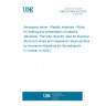 UNE EN 4500-002:2024 Aerospace series - Metallic materials - Rules for drafting and presentation of material standards - Part 002: Specific rules for aluminium, aluminium alloys and magnesium alloys (Endorsed by Asociación Española de Normalización in October of 2024.)