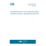 UNE 7349:1976 DETERMINATION OF CAST IRON AND STEEL CARBON CONTENT. GASOMETRIC METHOD.