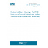 UNE HD 60364-7-701:2009 Electrical installations of buildings -- Part 7-701: Requirements for special installations or locations - Locations containing a bath tub or shower basin