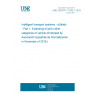 UNE CEN/TR 17249-1:2018 Intelligent transport systems - eSafety - Part 1: Extending eCall to other categories of vehicle (Endorsed by Asociación Española de Normalización in November of 2018.)