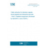 UNE EN 60728-5:2016 Cable networks for television signals, sound signals and interactive services - Part 5: Headend equipment (Endorsed by AENOR in June of 2016.)