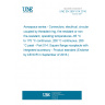 UNE EN 2997-014:2016 Aerospace series - Connectors, electrical, circular, coupled by threaded ring, fire-resistant or non fire-resistant, operating temperatures -65 °C to 175 °C continuous, 200 °C continuous, 260 °C peak - Part 014: Square flange receptacle with integrated accessory - Product standard (Endorsed by AENOR in September of 2016.)