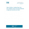 UNE EN 1279-4:2019 Glass in Building - Insulating Glass Units - Part 4: Methods of test for the physical attributes of edge seal components and inserts