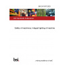 BS EN 1837:2020 Safety of machinery. Integral lighting of machines