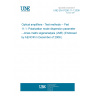 UNE EN 61290-11-1:2008 Optical amplifiers - Test methods -- Part 11-1: Polarization mode dispersion parameter - Jones matrix eigenanalysis (JME) (Endorsed by AENOR in December of 2008.)