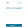 UNE EN 60730-1:2013 Automatic electrical controls for household and similar use - Part 1: General requirements