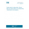 UNE EN 13583:2013 Flexible sheets for waterproofing - Bitumen, plastic and rubber sheets for roof waterproofing - Determination of hail resistance