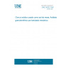 UNE 34232:1981 SODIUM CHLORIDE USED AS TABLE SALT. DETERMINATION OF PARTICLE SIZE DISTRIBUTION BY MECHANICAL SIEVING.