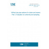 UNE EN 295-2:2013 Vitrified clay pipe systems for drains and sewers - Part 2: Evaluation of conformity and sampling