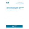 UNE EN IEC 61558-1:2021 Safety of transformers, reactors, power supply units and combinations thereof - Part 1: General requirements and tests