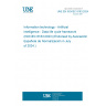 UNE EN ISO/IEC 8183:2024 Information technology - Artificial intelligence - Data life cycle framework (ISO/IEC 8183:2023) (Endorsed by Asociación Española de Normalización in July of 2024.)