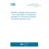 UNE EN ISO 1927-8:2012 Monolithic (unshaped) refractory products - Part 8: Determination of complementary properties (ISO 1927-8:2012) (Endorsed by AENOR in February of 2013.)