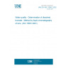 UNE EN ISO 15061:2002 Water quality - Determination of dissolved bromate - Method by liquid chromatography of ions. (ISO 15061:2001)