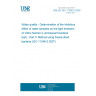 UNE EN ISO 11348-3:2009 Water quality - Determination of the inhibitory effect of water samples on the light emission of Vibrio fischeri (Luminescent bacteria test) - Part 3: Method using freeze-dried bacteria (ISO 11348-3:2007)