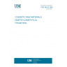 UNE 84614:1998 COSMETIC RAW MATERIALS. DIMETHYLDIMETHYLOL HYDANTOIN.