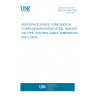 UNE EN 2359:1992 AEROSPACE SERIES. FORK-ENDS IN CORROSION RESISTING STEEL SWAGED ON TYPE, CONTROL CABLE. DIMENSIONS AND LOADS.