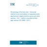 UNE EN ISO 6888-1:2022 Microbiology of the food chain - Horizontal method for the enumeration of coagulase-positive staphylococci (Staphylococcus aureus and other species) - Part 1: Method using Baird-Parker agar medium (ISO 6888-1:2021)