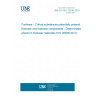 UNE EN ISO 20536:2018 Footwear - Critical substances potentially present in footwear and footwear components - Determination of phenol in footwear materials (ISO 20536:2017)