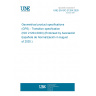 UNE EN ISO 21204:2020 Geometrical product specifications (GPS) - Transition specification (ISO 21204:2020) (Endorsed by Asociación Española de Normalización in August of 2020.)