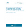 UNE EN IEC 61010-2-130:2021 Safety requirements for electrical equipment for measurement, control, and laboratory use - Part 2-130: Particular requirements for equipment intended to be used in educational establishments by children