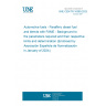 UNE CEN/TR 16389:2023 Automotive fuels - Paraffinic diesel fuel and blends with FAME - Background to the parameters required and their respective limits and determination (Endorsed by Asociación Española de Normalización in January of 2024.)