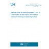 UNE EN 1015-19:1999/A1:2005 Methods of test for mortar for masonry - Part 19: Determination of water vapour permeability of hardened rendering and plastering mortars